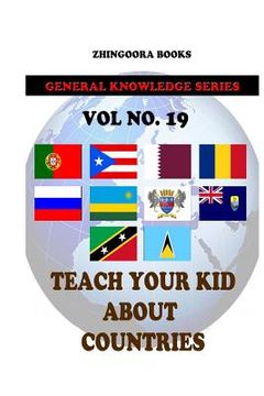 portada Teach Your Kids About Countries [Vol 19] (en Inglés)