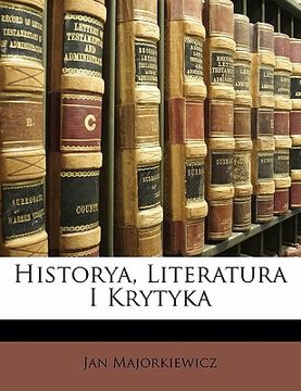 portada Historya, Literatura I Krytyka (in Polaco)