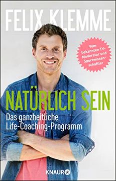 portada Natürlich Sein: Das Ganzheitliche Life-Coaching-Programm (in German)