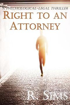 portada Psychological Thriller: Right to an Attorney (en Inglés)