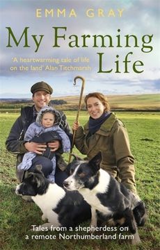 portada My Farming Life: Tales From a Shepherdess on a Remote Northumberland Farm (en Inglés)