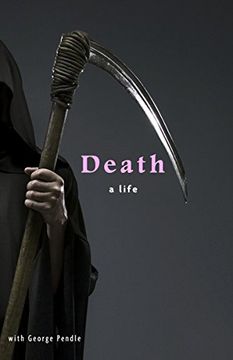 portada Death: A Life (en Inglés)