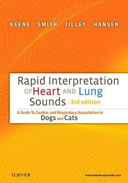 portada Rapid Interpretation of Heart and Lung Sounds: A Guide to Cardiac and Respiratory Auscultation in Dogs and Cats (en Inglés)