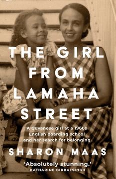 portada The Girl from Lamaha Street: A Guyanese girl at a 1960s English boarding school and her search for belonging (en Inglés)