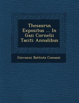 portada Thesaurus Expositus ... In Gaii Cornelii Taciti Annalibus