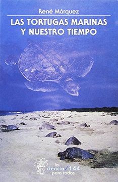 portada Las Tortugas Marinas y Nuestro Tiempo (in Spanish)