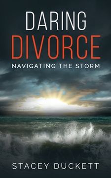 portada Daring Divorce: Navigating the Storm (en Inglés)