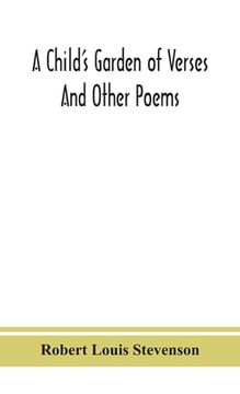 portada A child's garden of verses: and other poems (en Inglés)