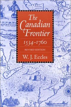 portada The Canadian Frontier, 1534-1760 (en Inglés)