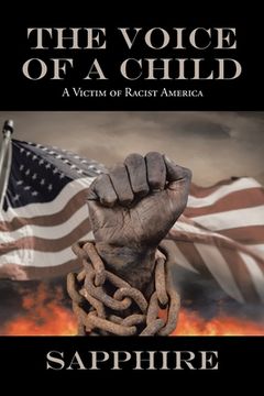 portada The Voice of a Child: A Victim of Racist America (in English)