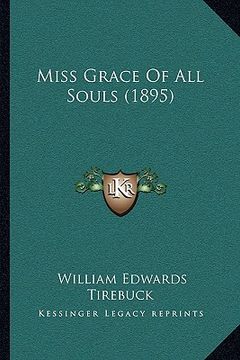 portada miss grace of all souls (1895) (en Inglés)