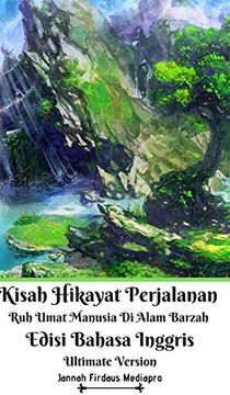 portada Kisah Hikayat Perjalanan ruh Umat Manusia di Alam Barzah Edisi Bahasa Inggris Ultimate Version 
