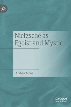portada Nietzsche as Egoist and Mystic (in English)
