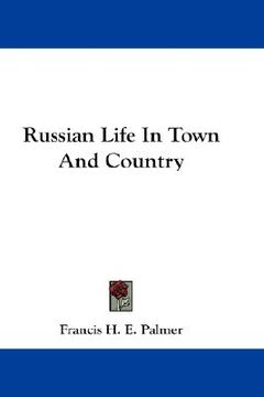 portada russian life in town and country (en Inglés)