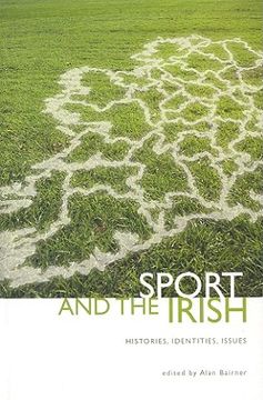 portada Sport and the Irish: Histories, Identities, Issues (en Inglés)