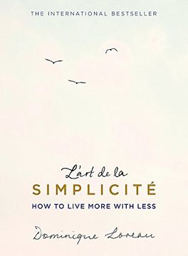 portada L'art de la Simplicité (The English Edition): How to Live More With Less (TRAPEZE) (en Inglés)