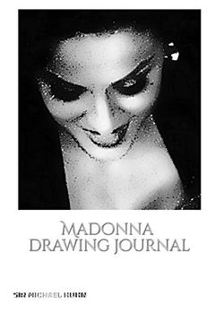 portada Iconic Madonna Drawing Journal sir Michael Huhn Designer Edition