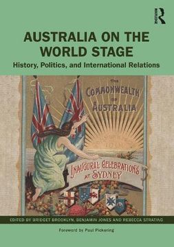 portada Australia on the World Stage: History, Politics, and International Relations (in English)