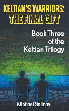 portada Keltian's Warriors: The Final Gift - Book Three of the Keltian Trilogy (en Inglés)