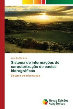 portada Sistema de informações de caracterização de bacias hidrográficas: Sistema de informação (en Portugués)