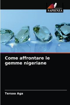 portada Come affrontare le gemme nigeriane (in Italian)