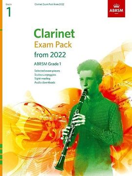 portada Clarinet Exam Pack From 2022, Abrsm Grade 1: Selected From the Syllabus From 2022. Score & Part, Audio Downloads, Scales & Sight-Reading (Abrsm Exam Pieces) (in English)