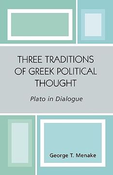 portada three traditions of greek political thought: plato in dialogue (en Inglés)