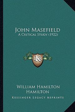 portada john masefield: a critical study (1922) (in English)
