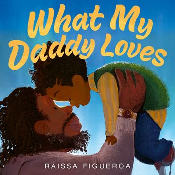 portada What my Daddy Loves 
