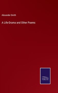 portada A Life-Drama and Other Poems (en Inglés)