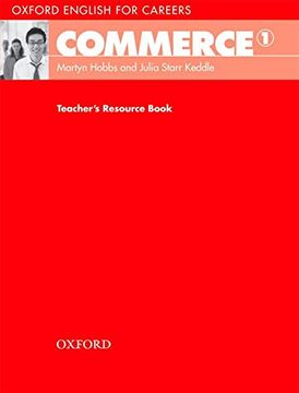 portada Oxford English for Careers: Commerce 1: Commerce 1: Teacher's Book (en Inglés)