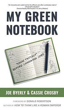 portada My Green Notebook: "Know Thyself" Before Changing Jobs (en Inglés)