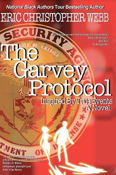 portada the garvey protocol: inspired by true events (en Inglés)