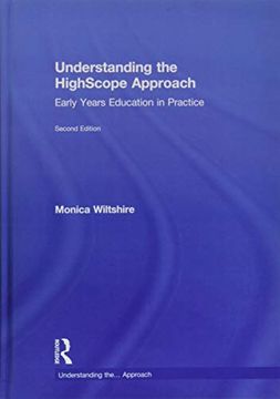 portada Understanding the Highscope Approach: Early Years Education in Practice (Understanding The… Approach) (in English)