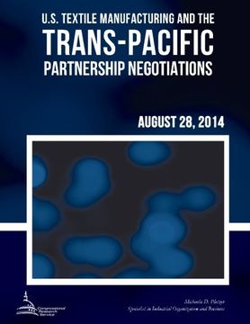 portada U.S. Textile Manufacturing and the Trans-Pacific Partnership Negotiations