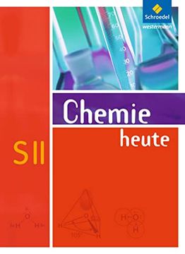 portada Chemie Heute sii - Allgemeine Ausgabe 2009: Schülerband sii (en Alemán)