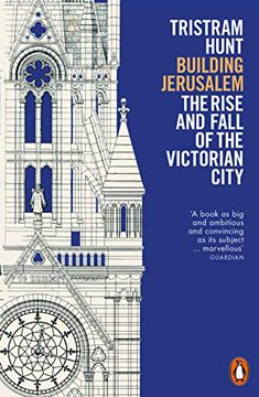portada Building Jerusalem: The Rise and Fall of the Victorian City (en Inglés)
