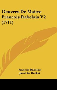portada oeuvres de maitre francois rabelais v2 (1711) (en Inglés)