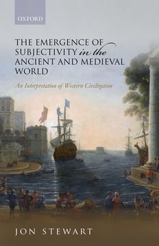 portada The Emergence of Subjectivity in the Ancient and Medieval World: An Interpretation of Western Civilization (en Inglés)