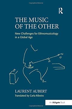 portada The Music of the Other: New Challenges for Ethnomusicology in a Global age 