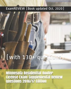 portada Minnesota Residential Roofer License Exam Supplemental Review Questions 2016/17 Edition: (with 130+ questions) (en Inglés)