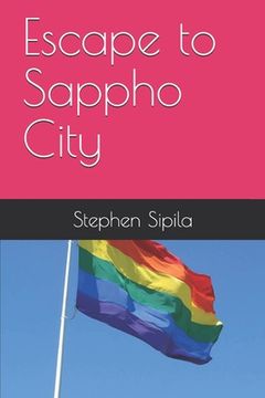 portada Escape to Sappho City (in English)