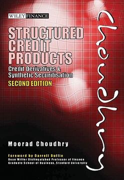 portada Structured Credit Products: Credit Derivatives and Synthetic Securitisation (en Inglés)