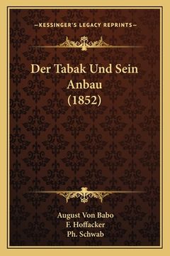 portada Der Tabak Und Sein Anbau (1852) (en Alemán)