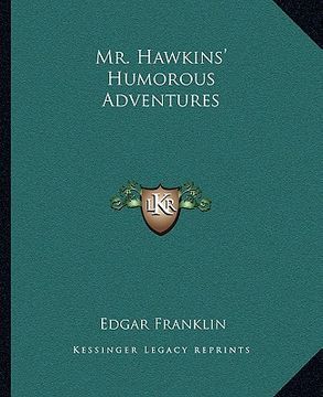 portada mr. hawkins' humorous adventures (en Inglés)