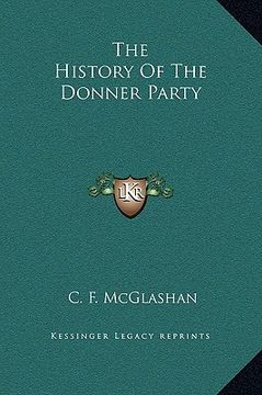 portada the history of the donner party (in English)