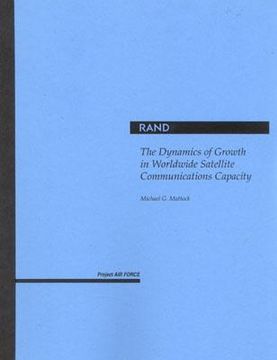 portada the dynamics of growth in worldwide satellite communications capacity