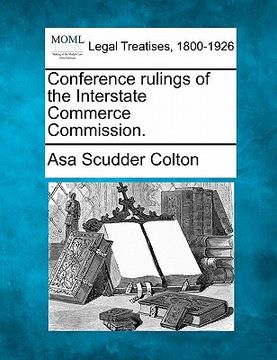 portada conference rulings of the interstate commerce commission. (en Inglés)