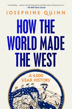 portada How the World Made the West: A 4,000 Year History (en Inglés)