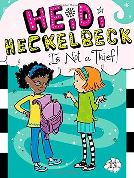 portada Heidi Heckelbeck Is Not a Thief! (in English)